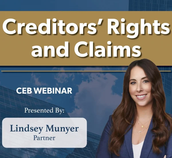 CEB Webinar - Creditors' Rights and Claims